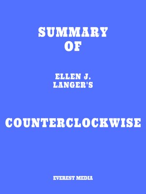 cover image of Summary of Ellen J. Langer's Counterclockwise
